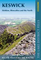 Walking the Lake District Fells - Keswick - Skiddaw, Blencathra i północna część regionu - Walking the Lake District Fells - Keswick - Skiddaw, Blencathra and the North