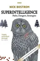 Superinteligencja: Ścieżki, niebezpieczeństwa, strategie - Superintelligence: Paths, Dangers, Strategies