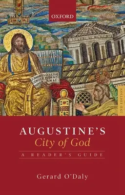 Miasto Boga Augustyna: A Reader's Guide - Augustine's City of God: A Reader's Guide