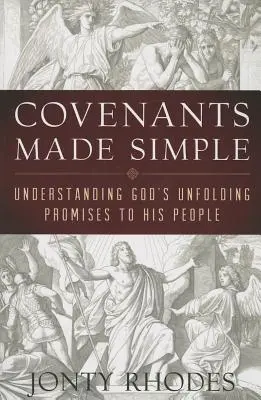 Przymierza stają się proste: Zrozumienie rozwijających się Bożych obietnic dla Jego ludu - Covenants Made Simple: Understanding God's Unfolding Promises to His People
