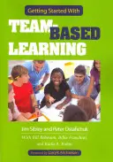 Pierwsze kroki w nauczaniu zespołowym - Getting Started with Team-Based Learning