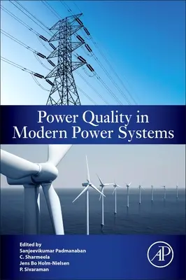 Jakość zasilania w nowoczesnych systemach energetycznych - Power Quality in Modern Power Systems