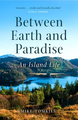 Między ziemią a rajem: Życie na wyspie - Between Earth and Paradise: An Island Life