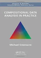 Kompozycyjna analiza danych w praktyce - Compositional Data Analysis in Practice