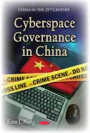 Zarządzanie cyberprzestrzenią w Chinach - Cyberspace Governance in China