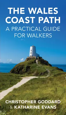 The Wales Coast Path: Praktyczny przewodnik dla piechurów - The Wales Coast Path: A Practical Guide for Walkers