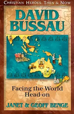 David Bussau: Twarzą w twarz ze światem - David Bussau: Facing the World Head-On