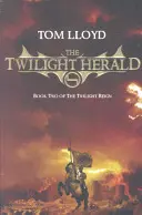 Twilight Herald - Księga druga „Panowania Zmierzchu - Twilight Herald - The Twilight Reign: Book 2