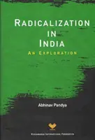 Radykalizacja w Indiach - badanie - Radicalization in India - An Exploration