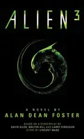 Obcy 3: Oficjalna nowelizacja filmu - Alien 3: The Official Movie Novelization