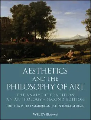 Estetyka i filozofia sztuki: Tradycja analityczna, antologia - Aesthetics and the Philosophy of Art: The Analytic Tradition, an Anthology