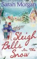 Sleigh Bells In The Snow