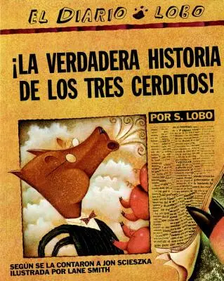 Prawdziwa historia los tres cerditos - La Verdadera Historia de Los Tres Cerditos