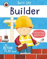 Pracowity dzień: Budowniczy - Książka z grą akcji - Busy Day: Builder - An action play book