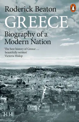 Grecja - biografia współczesnego narodu - Greece - Biography of a Modern Nation