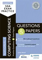 Essential SQA Exam Practice: National 5 Computing Science Pytania i arkusze egzaminacyjne - Essential SQA Exam Practice: National 5 Computing Science Questions and Papers