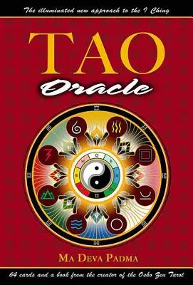 Tao Oracle: Iluminowane nowe podejście do I Ching [z 64 kartami] - Tao Oracle: An Illuminated New Approach to the I Ching [With 64 Cards]