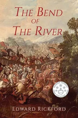 Zakole rzeki: Druga księga trylogii Tenochtitlan - The Bend of the River: Book Two in The Tenochtitlan Trilogy