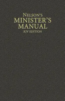Podręcznik ministra Nelsona, wydanie KJV - Nelson's Minister's Manual, KJV Edition