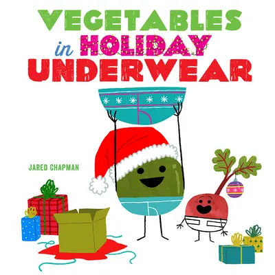 Warzywa w wakacyjnej bieliźnie - Vegetables in Holiday Underwear