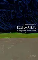 Sekularyzm: Bardzo krótkie wprowadzenie - Secularism: A Very Short Introduction