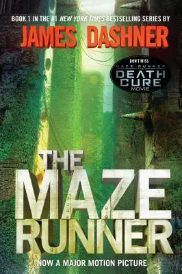 The Maze Runner (Maze Runner, Book One): Księga pierwsza - The Maze Runner (Maze Runner, Book One): Book One