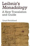 Monadologia Leibniza: Nowe tłumaczenie i przewodnik - Leibniz's Monadology: A New Translation and Guide