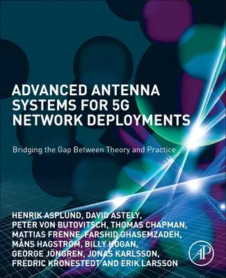 Zaawansowane systemy antenowe dla wdrożeń sieci 5g: Wypełnianie luki między teorią a praktyką - Advanced Antenna Systems for 5g Network Deployments: Bridging the Gap Between Theory and Practice