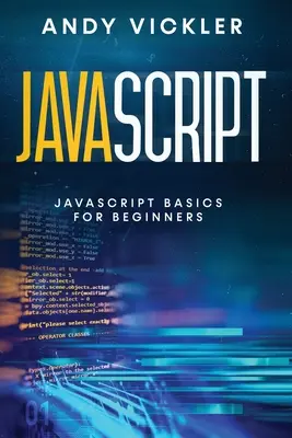 Javascript: Podstawy Javascript dla początkujących - Javascript: Javascript basics for Beginners