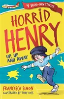 Koszmarny Henryk: W górę, w górę i w drogę - Księga 25 - Horrid Henry: Up, Up and Away - Book 25