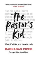 Dziecko pastora: jak to jest i jak pomóc - The Pastor's Kid: What It's Like and How to Help