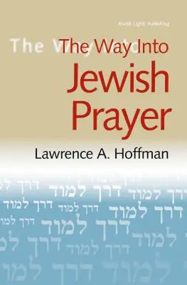 Droga do żydowskiej modlitwy - The Way Into Jewish Prayer