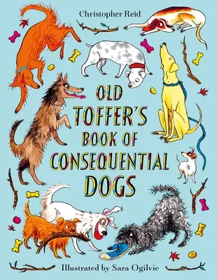 Książka Starego Toffera o psach z konsekwencjami - Old Toffer's Book of Consequential Dogs