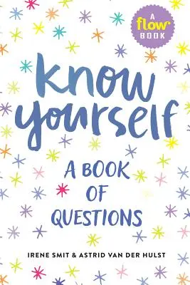 Poznaj siebie: Księga pytań - Know Yourself: A Book of Questions