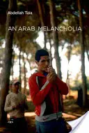 Arabska melancholia - An Arab Melancholia