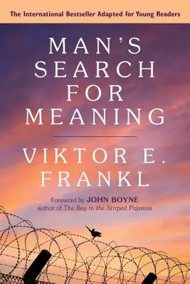 Man's Search for Meaning: Young Adult Edition: Wydanie dla młodych dorosłych - Man's Search for Meaning: Young Adult Edition: Young Adult Edition