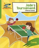 Reading Planet: Rocket Phonics - Target Practice - Jade's Tournament - Green