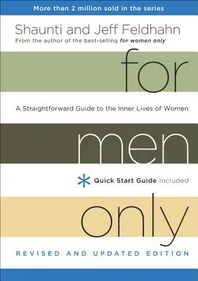 Tylko dla mężczyzn: Prosty przewodnik po wewnętrznym życiu kobiet - For Men Only: A Straightforward Guide to the Inner Lives of Women