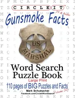 W kółko, Fakty o Gunsmoke, Wyszukiwanie informacji, Książka z łamigłówkami - Circle It, Gunsmoke Facts, Word Search, Puzzle Book