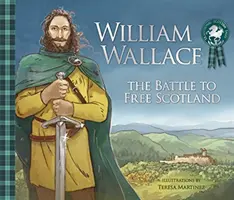 William Wallace: Bitwa o wyzwolenie Szkocji - William Wallace: The Battle to Free Scotland