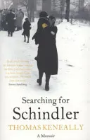 Searching For Schindler - Prawdziwa historia nagrodzonej Bookerem powieści „Arka Schindlera - Searching For Schindler - The true story behind the Booker Prize winning novel 'Schindler's Ark'