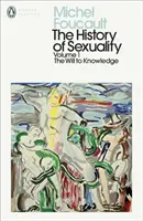 Historia seksualności: 1 - Wola wiedzy - History of Sexuality: 1 - The Will to Knowledge