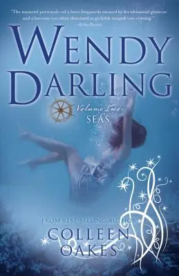 Wendy Darling: Tom 2: Morza - Wendy Darling: Volume 2: Seas