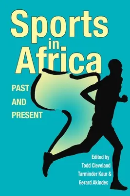 Sport w Afryce, przeszłość i teraźniejszość - Sports in Africa, Past and Present