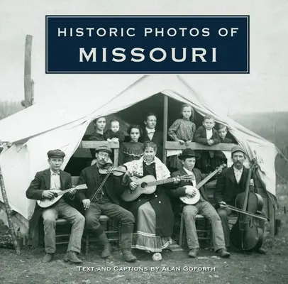 Historyczne zdjęcia Missouri - Historic Photos of Missouri