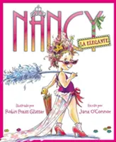 Nancy La Elegante: Fancy Nancy (edycja hiszpańska) - Nancy La Elegante: Fancy Nancy (Spanish Edition)