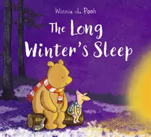 Kubuś Puchatek: Długi zimowy sen - Winnie-the-Pooh: The Long Winter's Sleep