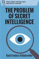 Problem tajnego wywiadu - The Problem of Secret Intelligence