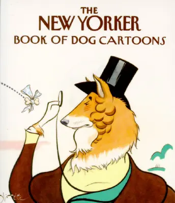 Książka New Yorkera z karykaturami psów - The New Yorker Book of Dog Cartoons