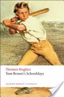 Dni szkolne Toma Browna - Tom Brown's Schooldays